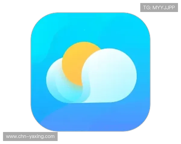 亚星官方手机版最新版本更新内容，享受更流畅的操作体验
