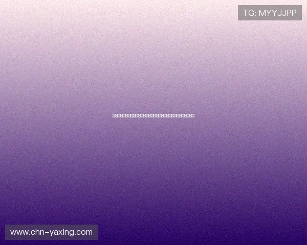 亚星代理登录入口官方指南帮助用户快速安全登录平台实现代理业务管理 亚星代理登录入口官方指南帮助用户快速安全登录平台实现代理业务管理