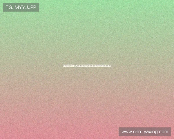 亚星会员登录app入口官方入口地址及使用流程详解,确保顺畅登录体验 亚星会员登录app入口官方入口地址及使用流程详解,确保顺畅登录体验