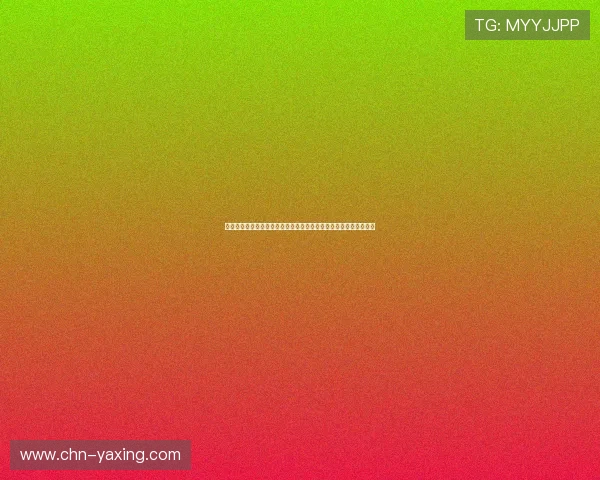 亚星娱乐官网入口官方最新版本,提供多种热门游戏和便捷登录方式 亚星娱乐官网入口官方最新版本,提供多种热门游戏和便捷登录方式